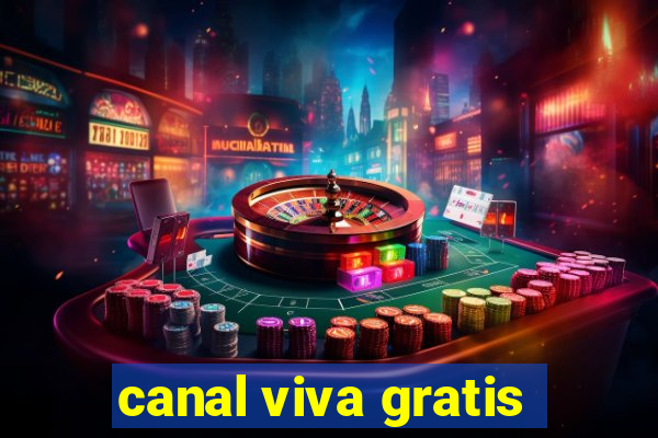 canal viva gratis